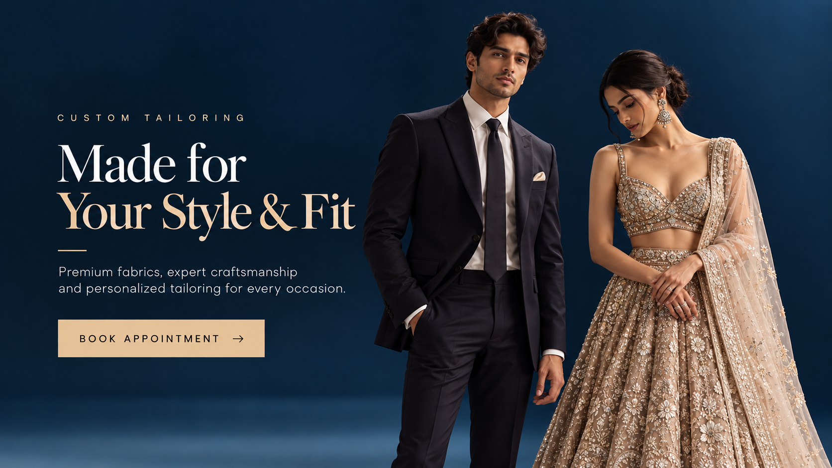 Made for your style and fit. Book an appointment.